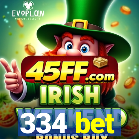 334 bet